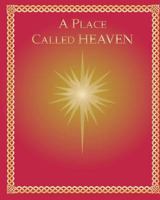 A Place Called Heaven 1533398267 Book Cover