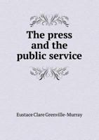 The Press and the Public Service 1104323117 Book Cover
