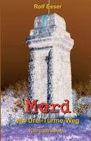 Mord am Drei-Türme-Weg (German Edition) 3567004794 Book Cover