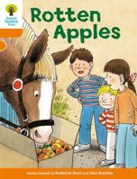 Oxford Reading Tree: Stage 6: More Storybooks: Rotten Apples: Rotten Apples, Pack A (Oxford Reading Tree) 0198449992 Book Cover