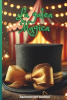 La galea magica (Italian Edition) B0DW45RY89 Book Cover