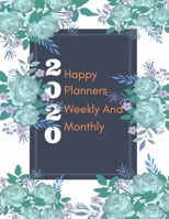 2020 Happy Planners Weekly And Monthly: Annual Teachers Planner Jan 1, 2020 To Dec 31, 2020, Calendar For Daily Tasks, To Do List With Federal Holidays, Size 8.5 X 11 141 Pages 1708598235 Book Cover