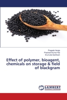 Effect of polymer, bioagent, chemicals on storage & field of blackgram 6139843979 Book Cover