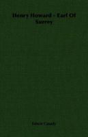 Henry Howard - Earl of Surrey 1406767093 Book Cover