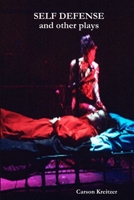 SELF DEFENSE and other plays 0578080583 Book Cover