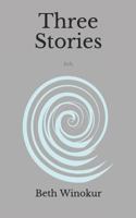 Three Stories: Itch 1795525924 Book Cover