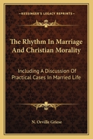 The "Rhythm" in marriage and christian morality;: Including a discussion of practical cases 1163148555 Book Cover