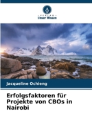 Erfolgsfaktoren für Projekte von CBOs in Nairobi 6209432905 Book Cover