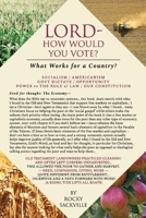 Lord - How Would You Vote?: What Works for a Country? 109833406X Book Cover