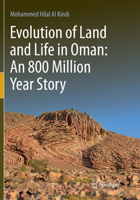 Evolution of Land and Life in Oman: An 800 Million Year Story 3030096505 Book Cover