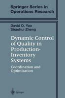 Dynamic Control of Quality in Production-Inventory Systems 1468492497 Book Cover