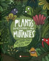 Plantas domesticadas y otros mutantes 8417749934 Book Cover