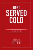 Best Served Cold: Essays 1524587710 Book Cover