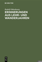 Erinnerungen aus Lehr- und Wanderjahren (German Edition) 3486734431 Book Cover