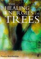The Healing Energies of Trees 0753733765 Book Cover