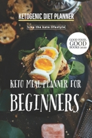 Keto Meal Planner For Beginners - Ketogenic Diet Planner - 52 week food planner including grocery list B083XTGKDY Book Cover