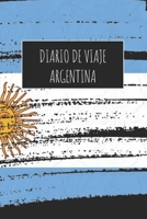 Diario De Viaje Argentina: 6x9 Diario de viaje I Libreta para listas de tareas I Regalo perfecto para tus vacaciones en Argentina 1671504305 Book Cover