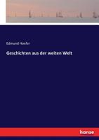 Aus Der Weiten Welt: Geschichten, Volume 1 3743475901 Book Cover