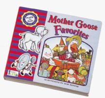 Mother Goose Favorites (Place N Play) 1584760028 Book Cover