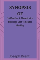 Synopsis of 18 Months: A Memoir of a Marriage Lost to Gender Identity by Shannon Thrace B0BKT919QZ Book Cover