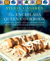 The Enchilada Queen Cookbook 1250475899 Book Cover