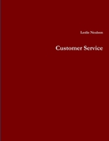 Customer Service 1304154688 Book Cover