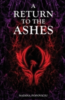 A Return to the Ashes 1636768458 Book Cover