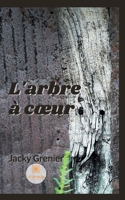 L'arbre à coeur B08Y4FHKNH Book Cover