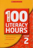 All New 100 Literacy Hours Year 2 (All New 100 Literacy Hours) 0439971667 Book Cover