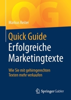 Quick Guide Erfolgreiche Marketingtexte: Wie Sie mit gehirngerechten Texten mehr verkaufen (German Edition) 3658267054 Book Cover