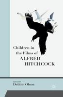 Children in the Films of Alfred Hitchcock 1137475544 Book Cover