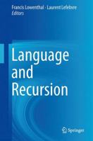 Language and Recursion 1461494133 Book Cover