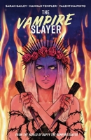 Vampire Slayer, The Vol. 4 1608861058 Book Cover