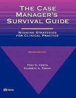 The Case Manager's Survival Guide