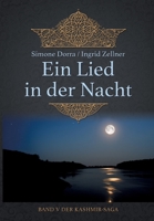 Ein Lied in der Nacht: Band V der Kashmir-Saga 3347155785 Book Cover