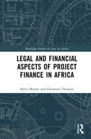 Legal and Financial Aspects of Project Finance in Africa (Routledge Studies on Law in Africa) 1041019033 Book Cover