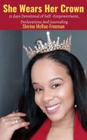 She Wears her Crown 0578889803 Book Cover