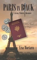 Paris in Black: A Jeremy Winters Adventure B0FB49GTL4 Book Cover