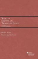Ascher & McCouch's Selected Statutes on Trusts and Estates, 2014 1628100761 Book Cover