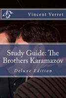 Study Guide: the Brothers Karamazov : Deluxe Edition 1725942690 Book Cover