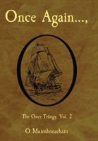 Once Again...,: The Once Trilogy, Vol. 2 1733408363 Book Cover