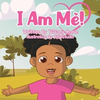 I Am Me! B08NVGHLD9 Book Cover