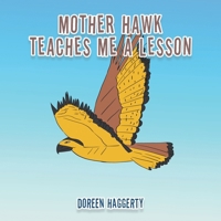 Mother Hawk Teaches Me a Lesson B0F8R7LWLM Book Cover