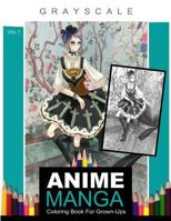 Anime Manga Coloring Book for Grown-Ups Vol.1 1537663364 Book Cover