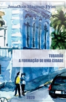 Tubarão: A formação de uma cidade B089D3FPG1 Book Cover