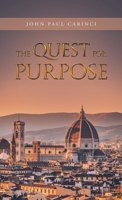 The Quest for Purpose 1665722363 Book Cover