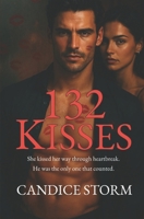 132 Kisses (Where Hearts Collide Series) B0G5HC7Q5C Book Cover