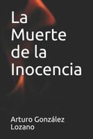 La Muerte de la Inocencia 1075834643 Book Cover