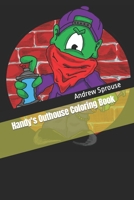 Handy's Outhouse Coloring Book B0CH2P1J3V Book Cover