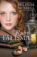 The Ruby Talisman 0857986945 Book Cover